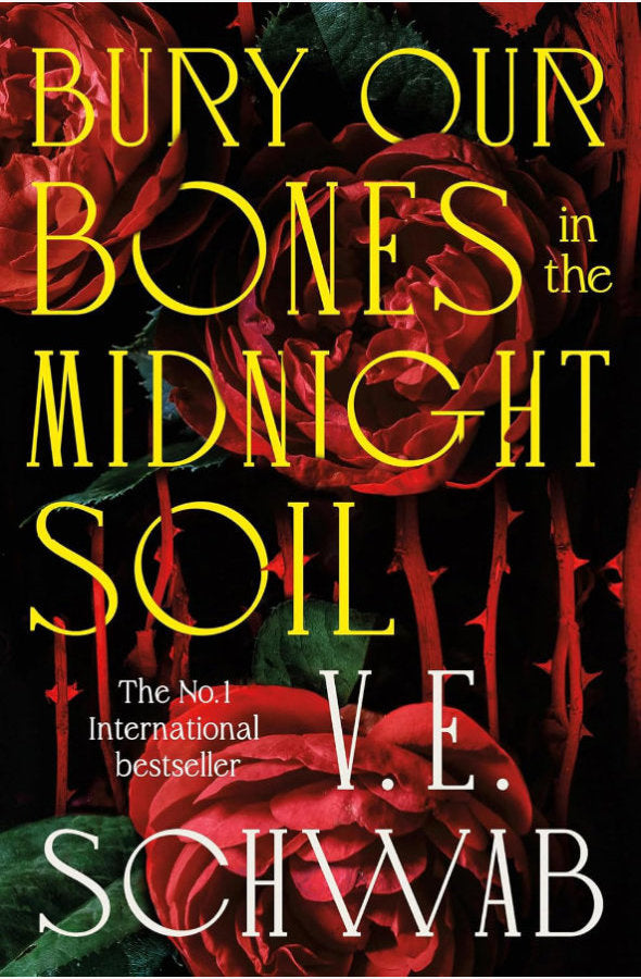 Book cover of Bury Our Bones in the Midnight Soil by V. E. Schwab at Wild and the Sage, Galle, Sri Lanka
