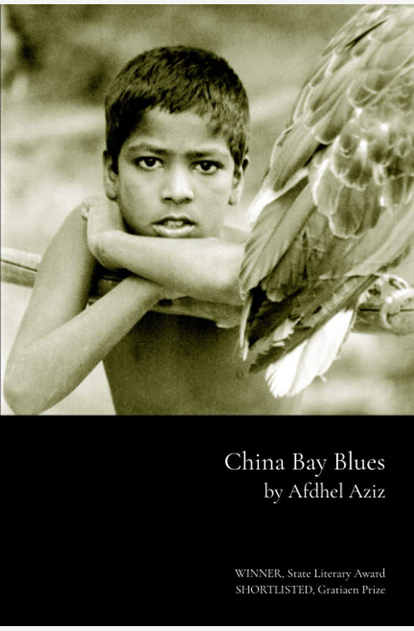 Book cover of China Bay Blues by Afdhel Aziz at Wild and the Sage, Galle, Sri Lanka