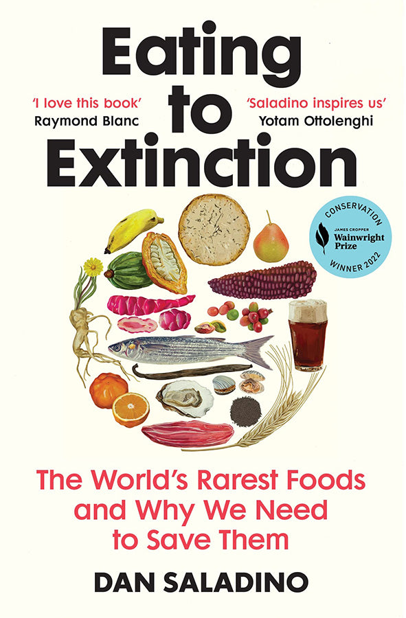 Book cover of Eating to Extinction : The World's Rarest Foods and Why We Need to Save Them by Dan Saladino at Wild and the Sage, Galle, Sri Lanka
