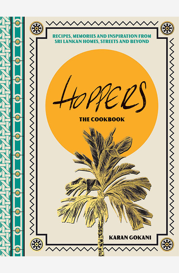 Book cover of Hoppers The Cookbook by Karan Gokani at Wild and the Sage, Galle, Sri Lanka