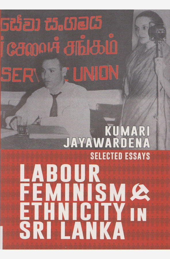 Book cover of Labour, Feminism, and Ethnicity in Sri Lanka by Wild & the Sage at Wild and the Sage, Galle, Sri Lanka