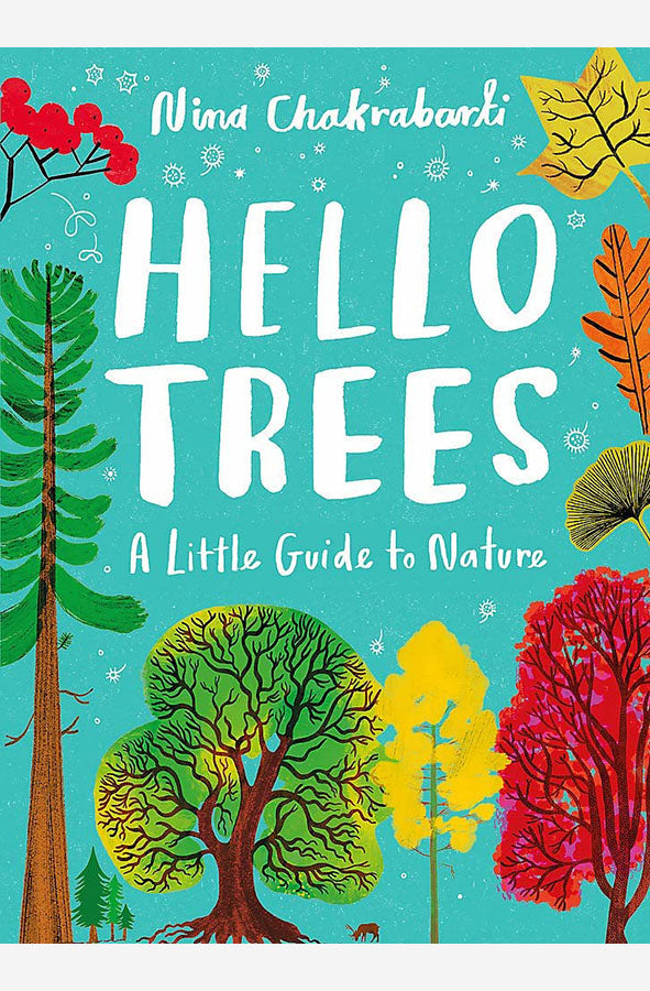Book cover of Little Guides to Nature: Hello Trees by Nina Chakrabarti at Wild and the Sage, Galle, Sri Lanka