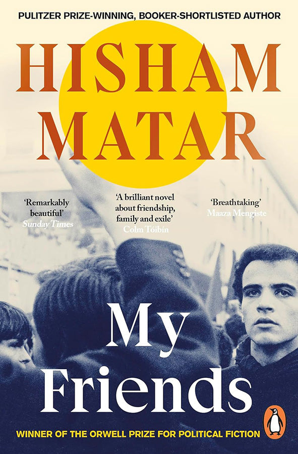 Book cover of My Friends by Hisham Matar at Wild and the Sage, Galle, Sri Lanka