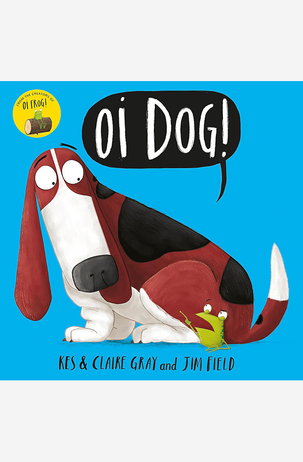 Book cover of Oi Dog! by Kes Gray at Wild and the Sage, Galle, Sri Lanka