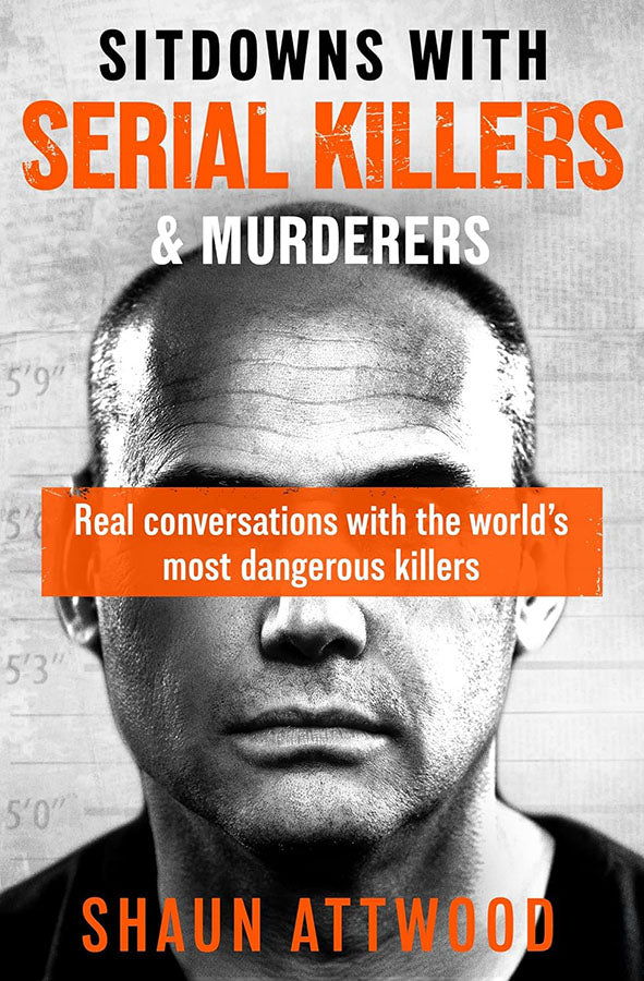 Book cover of Sitdowns with Serial Killers & Murderers by Shaun Attwood at Wild and the Sage, Galle, Sri Lanka