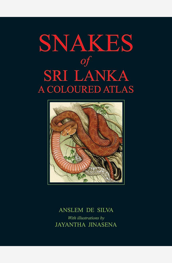 Book cover of Snakes of Sri Lanka: A Coloured Atlas by Anslem de Silva at Wild and the Sage, Galle, Sri Lanka