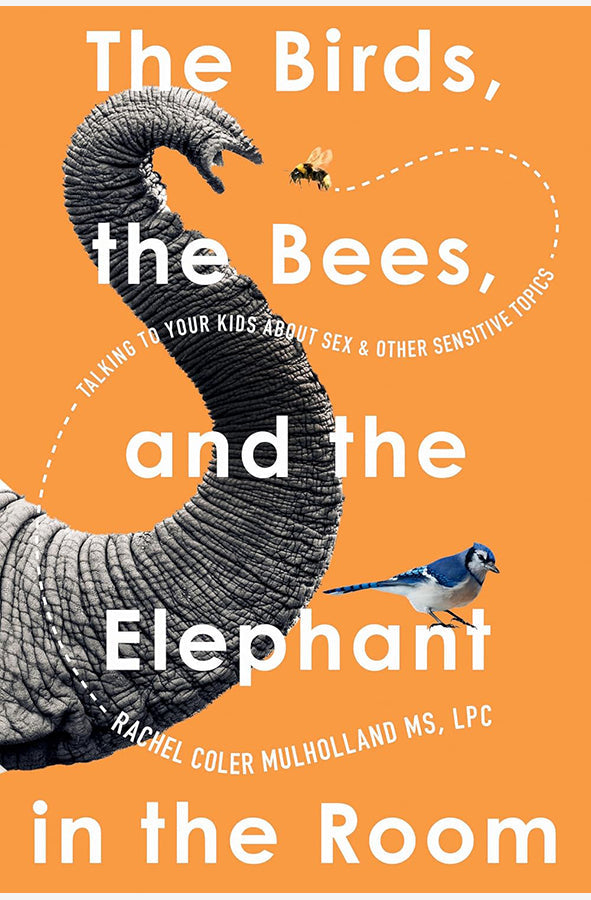 Book cover of The Birds, the Bees, and the Elephant in the Room by Rachel Coler Mulholland at Wild and the Sage, Galle, Sri Lanka