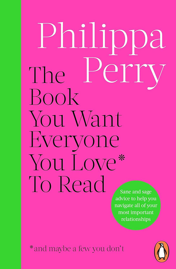 Book cover of The Book You Want Everyone You Love* To Read *(and maybe a few you dont) by Philippa Perry at Wild and the Sage, Galle, Sri Lanka
