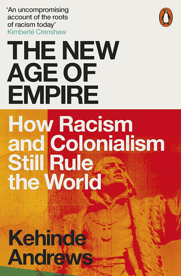 Book cover of The New Age of Empire: How Racism and Colonialism Still Rule the World by Kehinde Andrews at Wild and the Sage, Galle, Sri Lanka