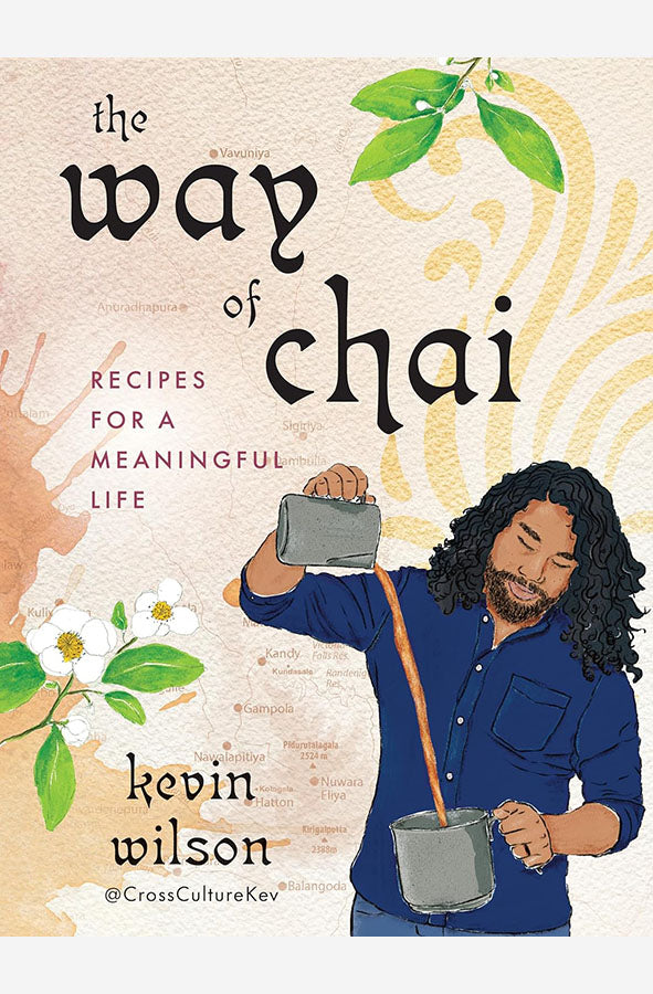Book cover of The Way of Chai by Kevin Wilson at Wild and the Sage, Galle, Sri Lanka