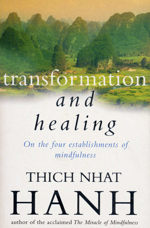 Book cover of Transformation and Healing: The Sutra on the Four Establishments of Mindfulness by Thich Nhat Hanh at Wild and the Sage, Galle, Sri Lanka
