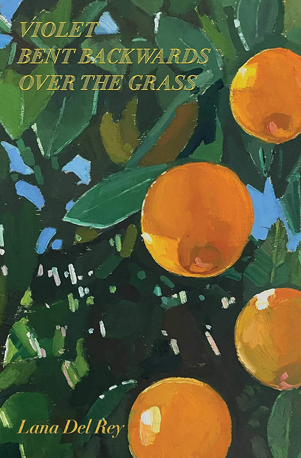 Book cover of Violet Bent Backwards Over the Grass by Lana Del Rey at Wild and the Sage, Galle, Sri Lanka