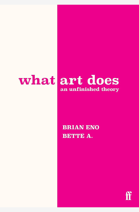 Book cover of What Art Does by Brian Eno at Wild and the Sage, Galle, Sri Lanka