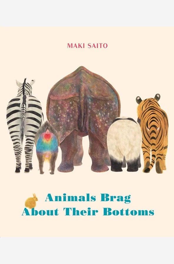 Book cover of Animals Brag About Their Bottoms by Maki Saito at Wild and the Sage, Galle, Sri Lanka