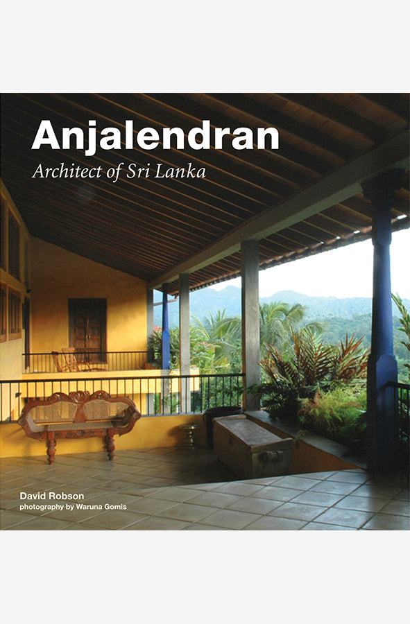 Book cover of Anjalendran: Architect of Sri Lanka by David Robson at Wild and the Sage, Galle, Sri Lanka