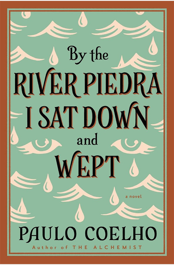 Book cover of By the River Piedra I Sat Down and Wept by Paulo Coelho at Wild and the Sage, Galle, Sri Lanka