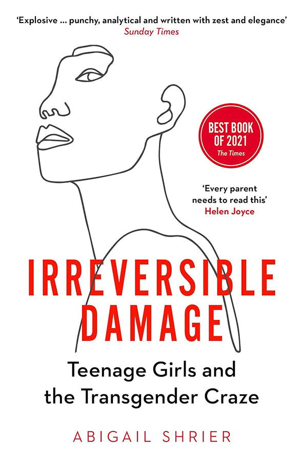 Book cover of Irreversible Damage : Teenage Girls and the Transgender Craze by Abigail Shrier at Wild and the Sage, Galle, Sri Lanka