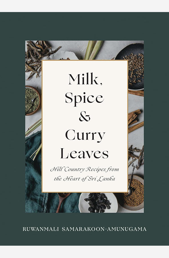 Book cover of Milk Spice and Curry Leaves by Ruwanmali Samarakoon-Amunugama at Wild and the Sage, Galle, Sri Lanka