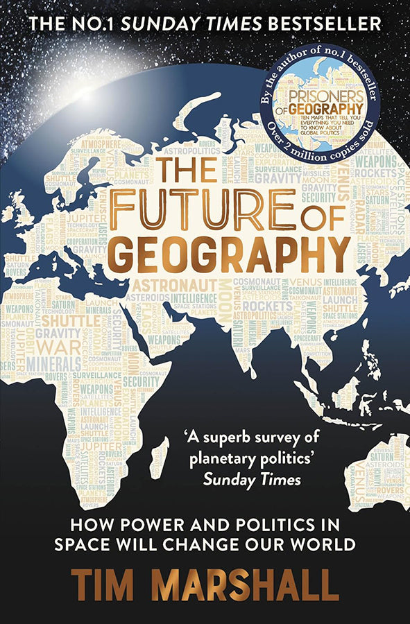 Book cover of The Future of Geography : How Power and Politics in Space Will Change Our World by Tim Marshall at Wild and the Sage, Galle, Sri Lanka