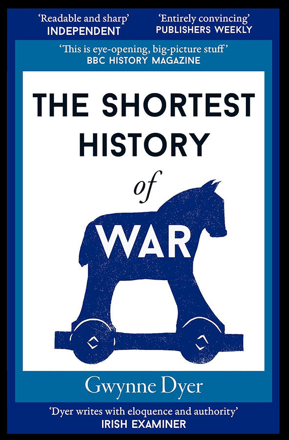 Book cover of The Shortest History of War by Gwynne Dyer at Wild and the Sage, Galle, Sri Lanka