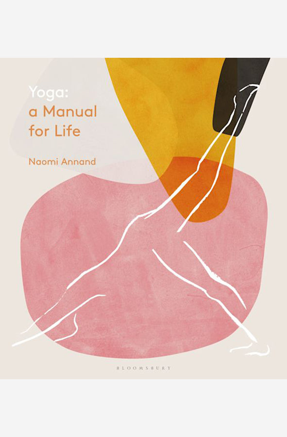 Book cover of Yoga: A Manual for Life by Ms Naomi Annand at Wild and the Sage, Galle, Sri Lanka