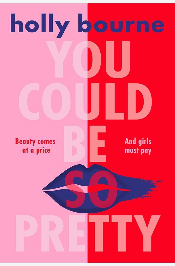 Book cover of You Could Be So Pretty by Holly Bourne at Wild and the Sage, Galle, Sri Lanka