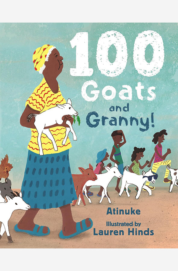 Book cover of 100 Goats and Granny! by Atinuke, Lauren Hinds at Wild and the Sage, Galle, Sri Lanka