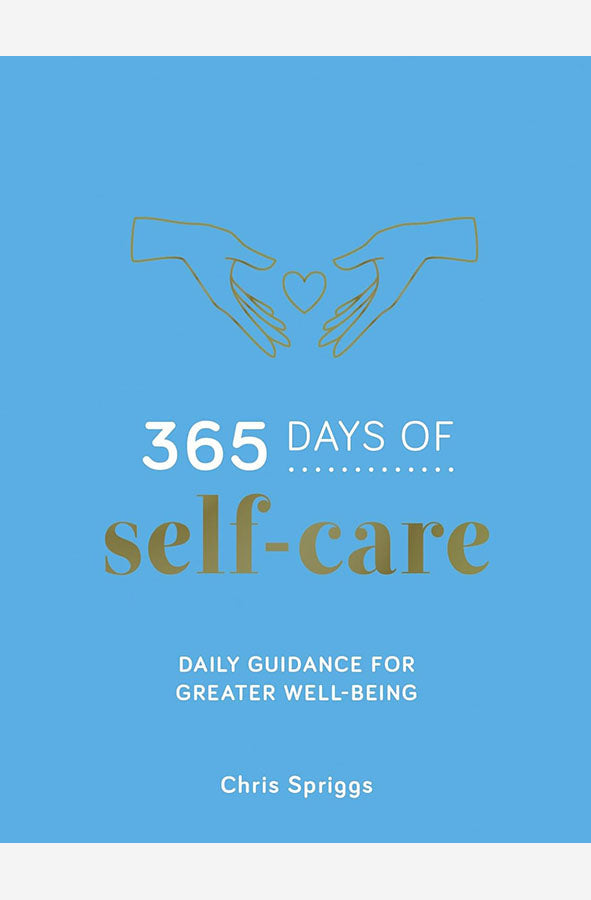Book cover of 365 Days of Self-Care: Daily Guidance for Greater Well-Being by Chris Spriggs at Wild and the Sage, Galle, Sri Lanka