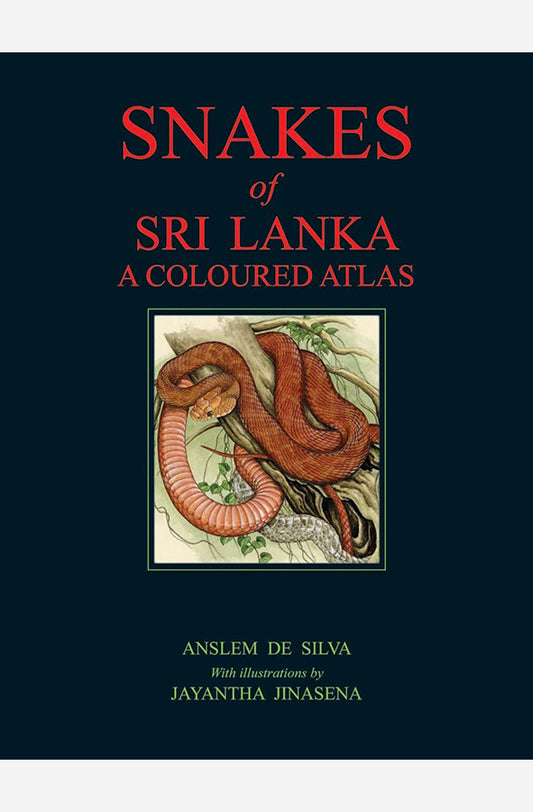 Snakes of Sri Lanka: A Coloured Atlas