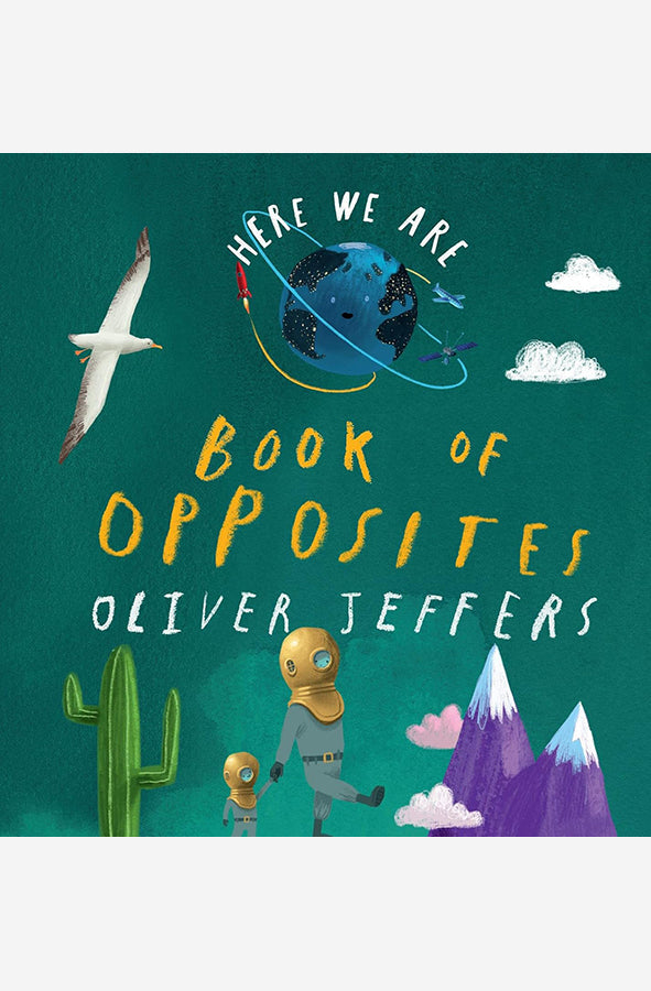 Here We Are: Book of Opposites