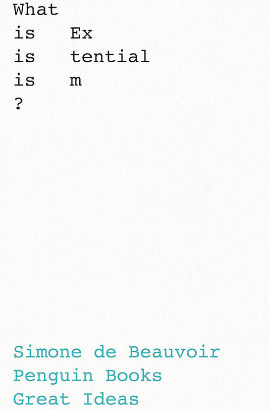 What Is Existentialism?