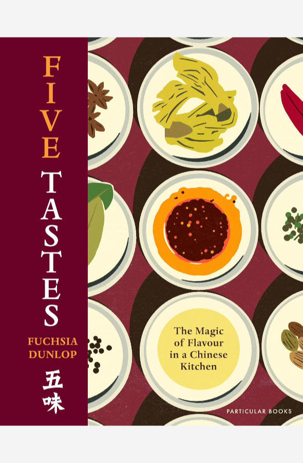 Book cover of Five Tastes: The Magic of Flavour in a Chinese Kitchen by Fuchsia Dunlop at Wild and the Sage, Galle, Sri Lanka