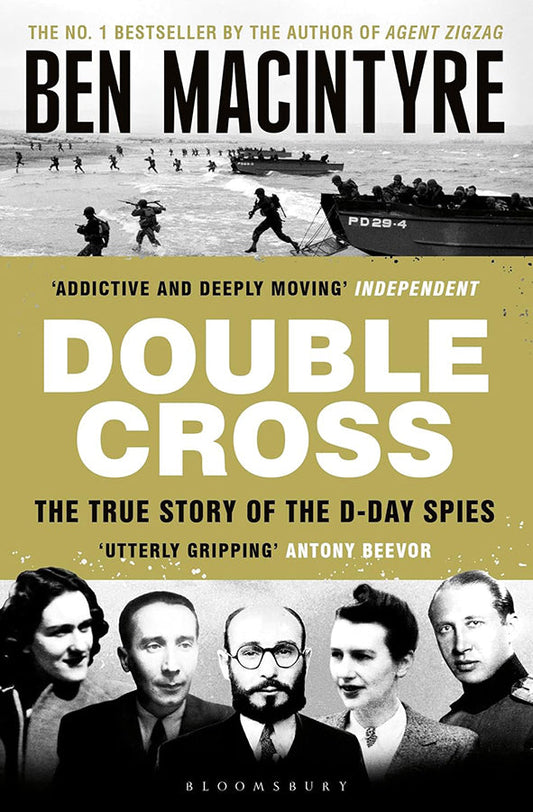 Double Cross: The True Story of The D-Day Spies