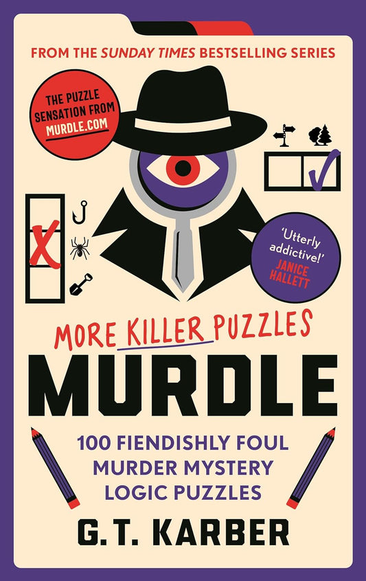 Murdle: More Killer Puzzles