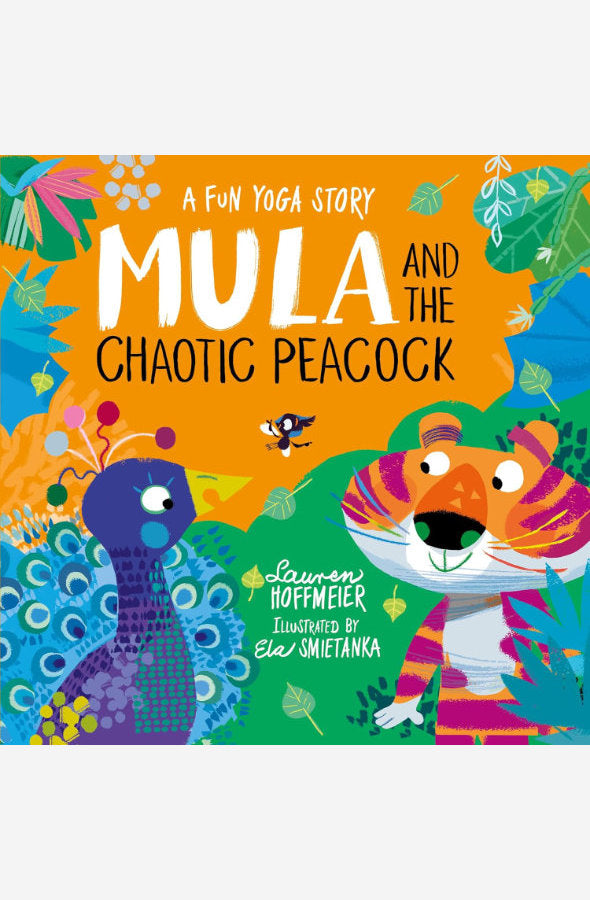 Book cover of Mula and the Chaotic Peacock by Lauren Hoffmeier at Wild and the Sage, Galle, Sri Lanka