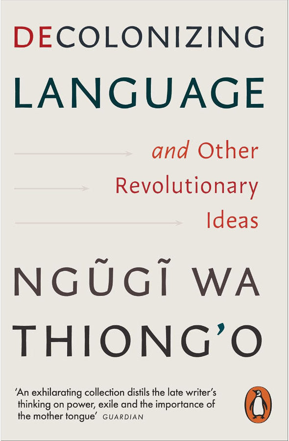 Book cover of Decolonizing Language and Other Revolutionary Ideas by Ngugi wa Thiong'o at Wild and the Sage, Galle, Sri Lanka