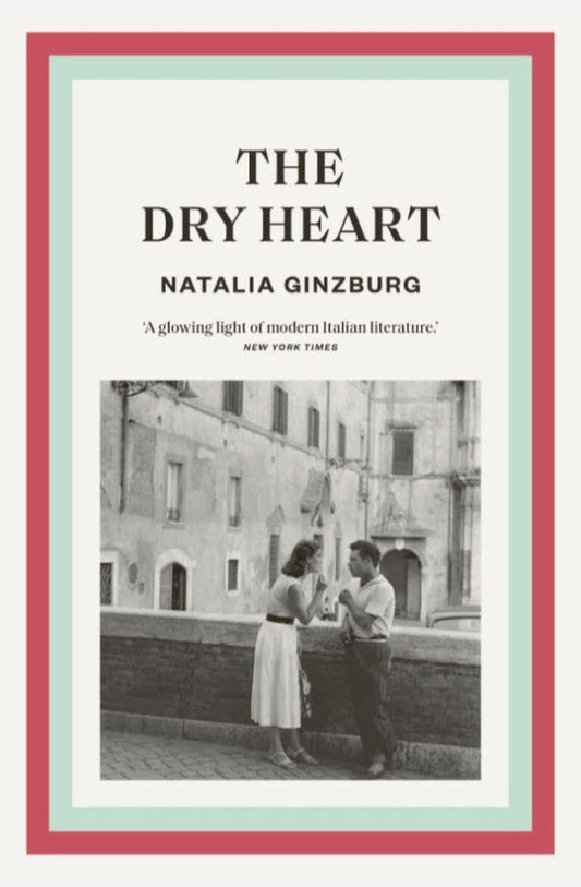 Book cover of The Dry Heart by Natalia Ginzburg at Wild and the Sage, Galle, Sri Lanka