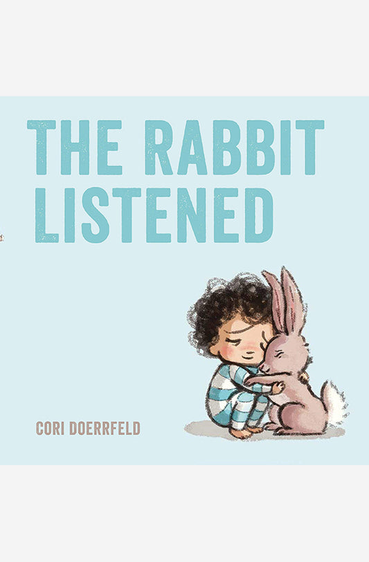 The Rabbit Listened