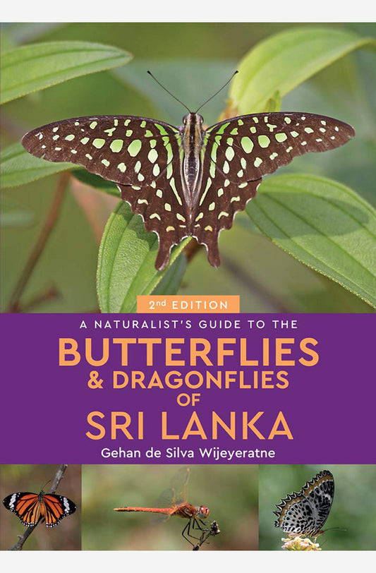 Book cover of A Naturalist's Guide to the Butterflies of Sri Lanka (2nd edition) by Gehan De Silva Wijeyeratne at Wild and the Sage, Galle, Sri Lanka