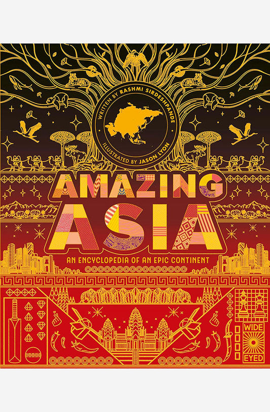 Book cover of Amazing Asia : An Encyclopedia of an Epic Continent by Rashmi Sirdeshpande at Wild and the Sage, Galle, Sri Lanka