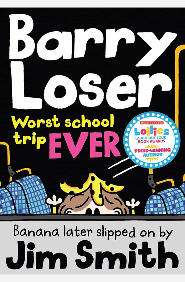 Book cover of Barry Loser: worst school trip ever! by Jim Smith at Wild and the Sage, Galle, Sri Lanka
