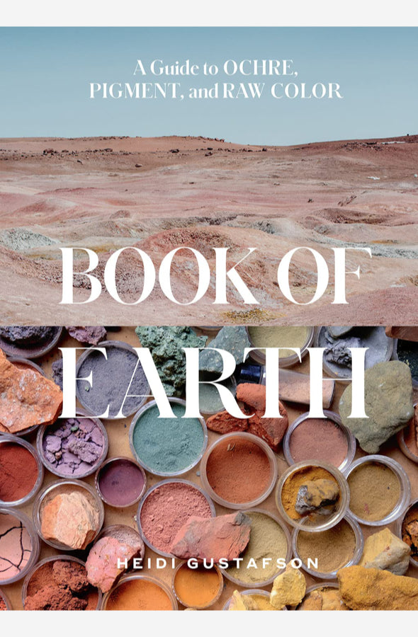 Book cover of Book of Earth : A Guide to Pigment, Ochre, and Raw Colour by Heidi Gustafson at Wild and the Sage, Galle, Sri Lanka
