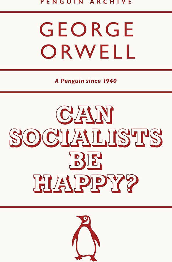 Book cover of Can Socialists Be Happy? by George Orwell at Wild and the Sage, Galle, Sri Lanka