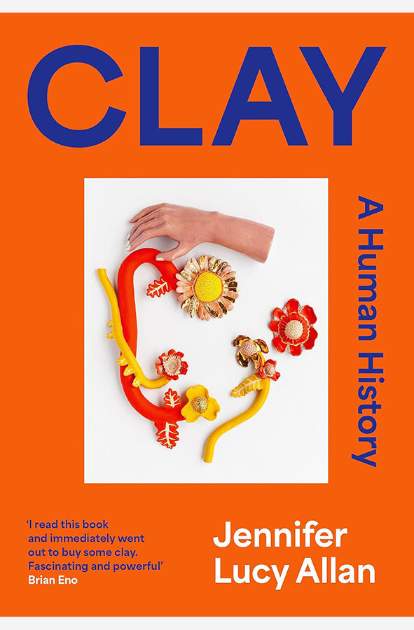 Book cover of Clay: A Human History by Jennifer Lucy Allan at Wild and the Sage, Galle, Sri Lanka