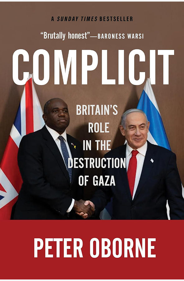 Book cover of Complicit : Britain's Role in the Destruction of Gaza by Peter Oborne at Wild and the Sage, Galle, Sri Lanka