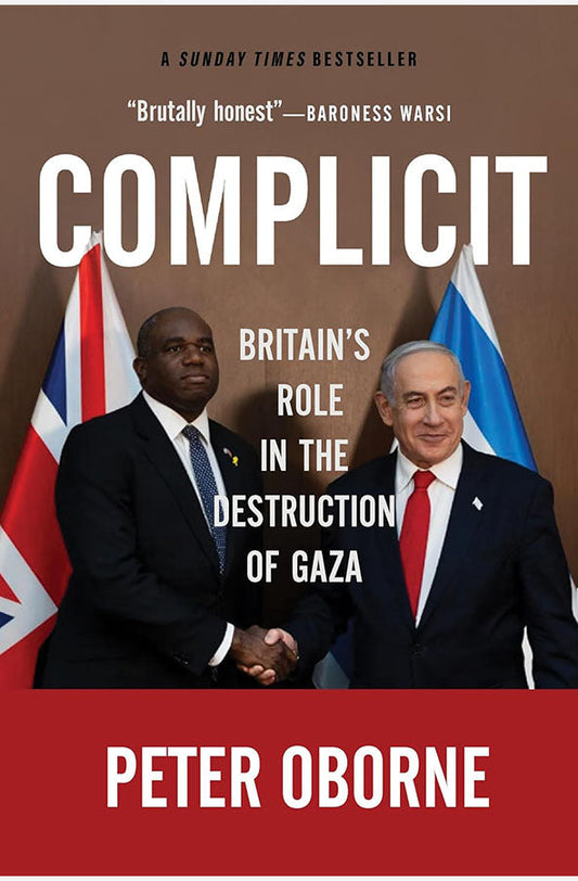 Book cover of Complicit : Britain's Role in the Destruction of Gaza by Peter Oborne at Wild and the Sage, Galle, Sri Lanka