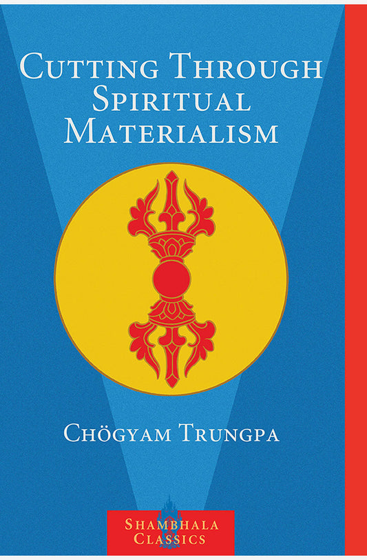 Book cover of Cutting Through Spiritual Materialism by Chogyam Trungpa at Wild and the Sage, Galle, Sri Lanka
