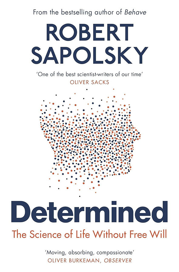 Book cover of Determined: The Science of Life Without Free Will by Robert M Sapolsky at Wild and the Sage, Galle, Sri Lanka