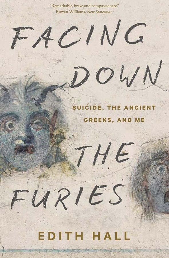 Book cover of Facing Down the Furies : Suicide, the Ancient Greeks, and Me by Edith Hall at Wild and the Sage, Galle, Sri Lanka