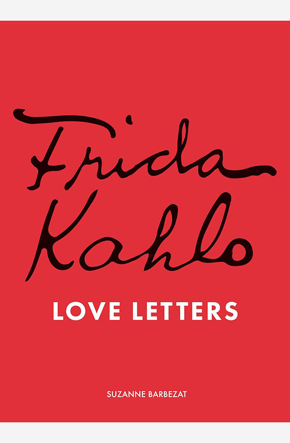 Book cover of Frida Kahlo's Love Letters by Suzanne Barbezat at Wild and the Sage, Galle, Sri Lanka